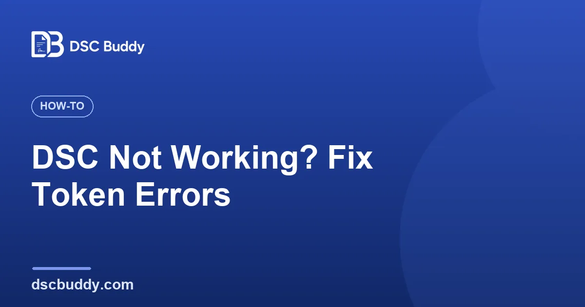 Fix DSC token and emSigner errors