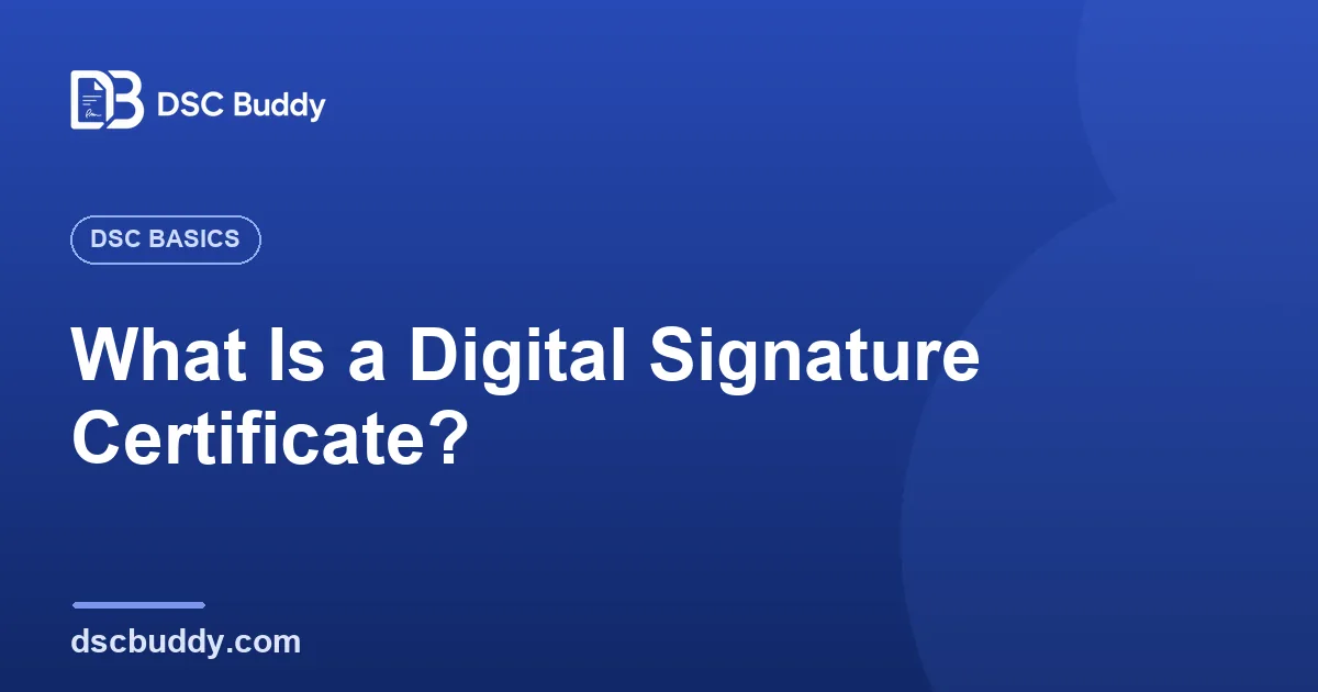 What Is a Digital Signature Certificate